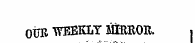 OtJR WEEKLY iHRHOE. 1