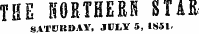 TSE NORTHERS STAR SVf E7KDAY, JULY 5, 1851.
