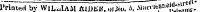 ' Printed bv WlLv.lAM ftlllKH. msii.. a. Jliu-'' «: S" e i! 1 ?'. r ','. .
