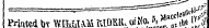 ,Printed by WILLIAM MDKIL oiHft 5 iJ* aitw ' ;i ^ Printed bv WILLIAM IUDEuV of No. _ 5 _i ****% l'[f ;i