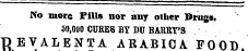 No more Pills nor any other Drugs. 50,000 CURES BY DU BARRY'S DEVALENTA ABABICA FOOT&gt;