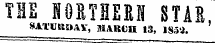 THE NORTHERN STAB, 8ATPUPAY, MVUL1I IS, 1859.