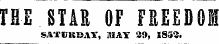 THE STAB OF FREEDOM SATURDAY, MAY 39, 1833.
