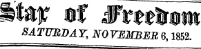 mt&$ JDf JFfctfrottt SATURDAY, NOVEMBER 6,1852.