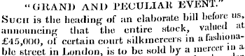 "GRAND AND PJfiOULIA.ll EVEN'l. Such is ...