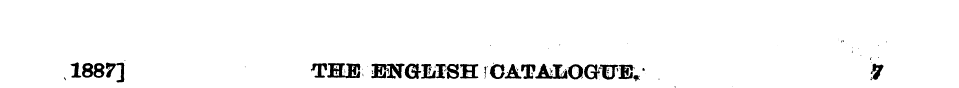 1887] THE ©NG^IiISH rCATA^OG^TE . V