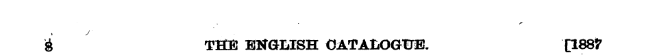 § THE ENGLISH CATALOGUE. [188?